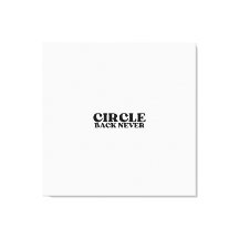 Endgültigkeit im Druck | Circle Back Never Gallery