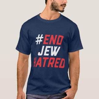 #EndJewHatred Classic Kundgebung T - Shirt