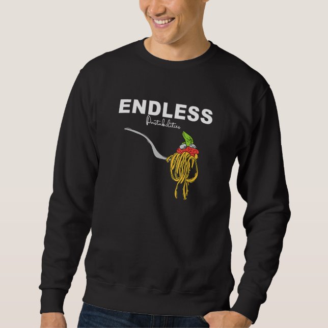 Endless Pastabilities Sweatshirt (Vorderseite)