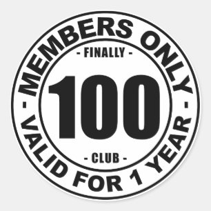 Endlich 100 Club Runder Aufkleber