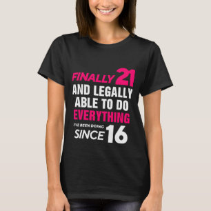 Endlich 21 Jahre alt 21. Geburtstag T-Shirt