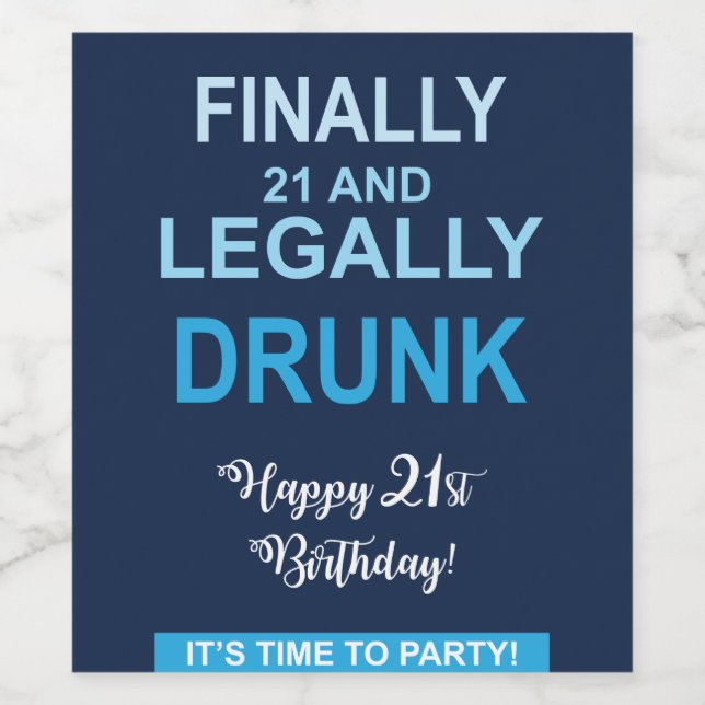 Endlich 21 und rechtmäßig Betrunkene Weinetiketten Weinetikett (Einzelnes Label)