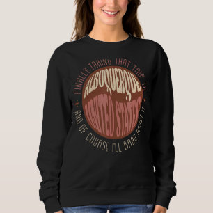 Endlich Ausflug nach Albuquerque Boho Vintage Erin Sweatshirt