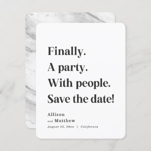 Endlich ein Party mit schlichtem Schwarzweißtext Save The Date