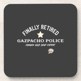 Endlich erschöpft, Gazpacho Police T - Shirt Throw Getränkeuntersetzer