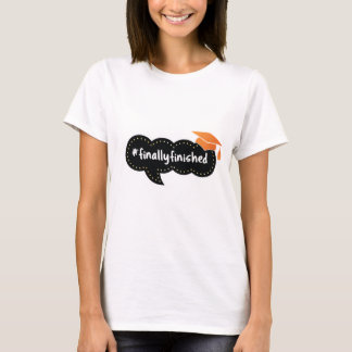 Endlich fertig Blase Orange Grad T-Shirt