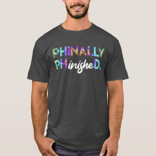 Endlich Fertig Doktor PhD Familie T-Shirt
