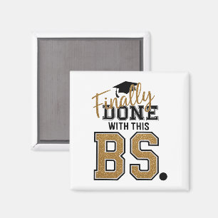 Endlich Fertig Mit Dieser Blöden Abschlussfeier Ab Magnet