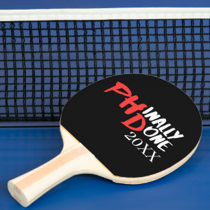 Endlich fertig - Schwarzes PHD-Abschlusszitat-Desi Tischtennis Schläger