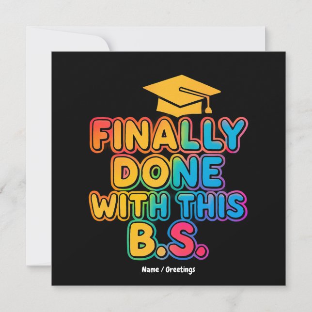 Endlich mit den B.S. Ein humorvoller Abschluss Einladung (Vorderseite)