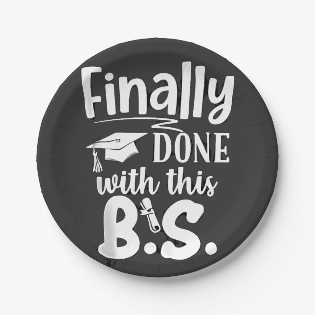 Endlich mit diesem BS Funny Abschluss 2025 getan Pappteller (Vorderseite)