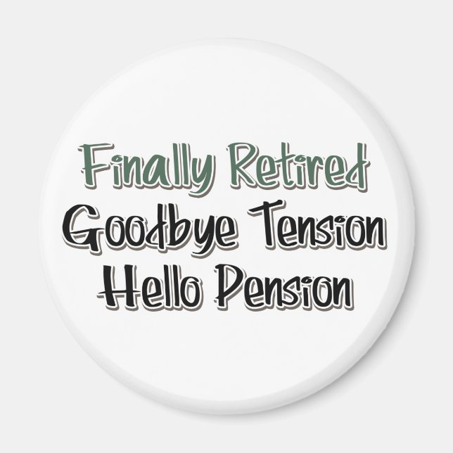 Endlich müde: Auf Wiedersehen Tension, Hallo Pensi Magnet (Vorne)