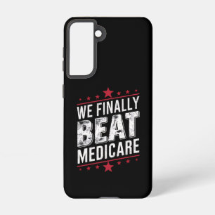 Endlich schlagen wir Medicare Trump Biden-Wahlen Samsung Galaxy Hülle