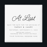 Endlich Script modern Minimalistisch Save the Date Magnet<br><div class="desc">Eine einfache Moderne speichert den Datums-Magneten. Personalisieren Sie dieses minimalistisch schwarz-weiß Design,  um Ihre persönlichen Daten und Nachricht zu haben.</div>