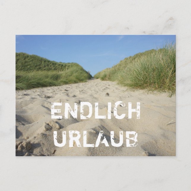 ENDLICH URLAUB Weg zum Strand durch Strandhafer Postkarte (Vorderseite)