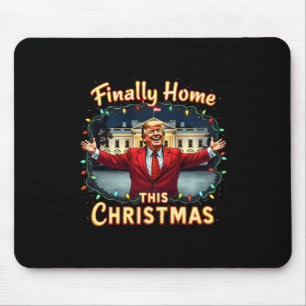 Endlich Zuhause Dieses Weihnachten Trump Feier App Mousepad