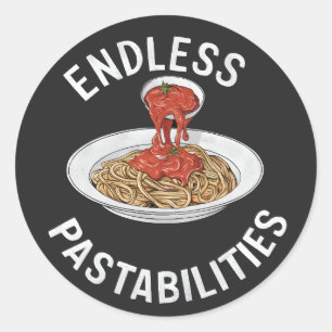 Endlose Pastabilities Funny Pasta Spaghetti Lover Runder Aufkleber