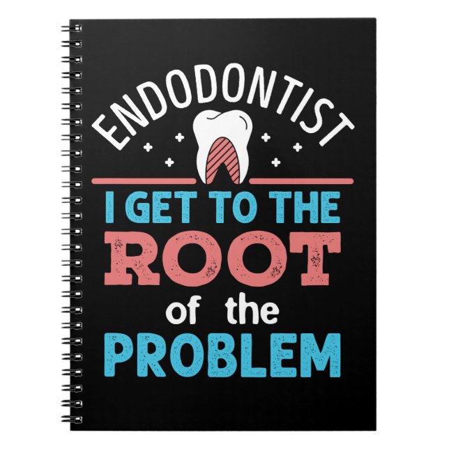 Endodontist Funny Root of the Problem Endodontics Notizblock (Vorderseite)
