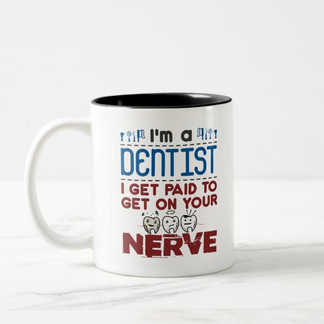 Endodontist Zahnarzt bezahlt für Ihren Nerv Zweifarbige Tasse (Links)