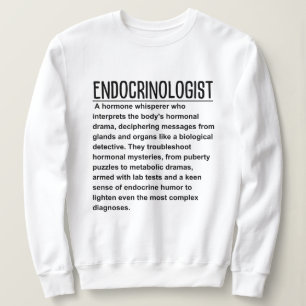 Endokrinologe Sweatshirt