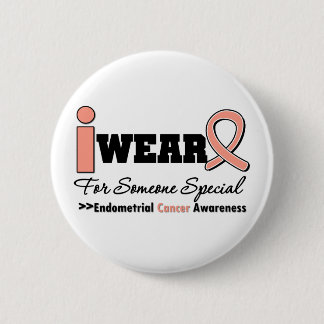 Endometrialer Krebs, den ich für jemanden trage, Button