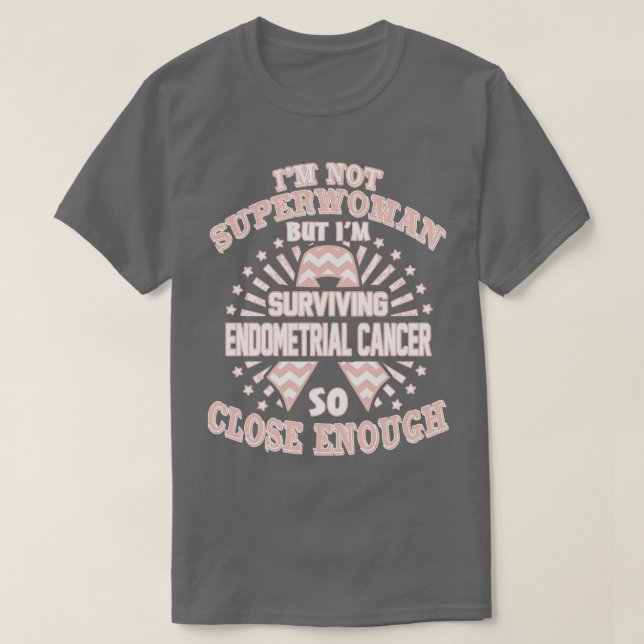 Endometriales Krebsbewusstsein ist keine Superfrau T-Shirt (Design vorne)