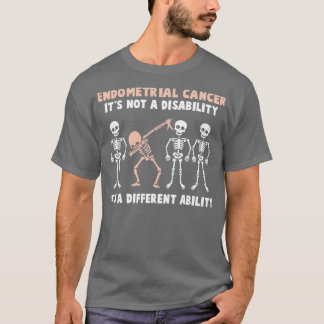 Endometriumkarzinom-Bewusstsein ist keine Behinder T-Shirt