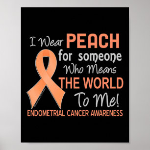 Endometriumkrebs für jemanden, der World to Poster
