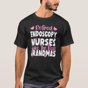 Endoskopie-Krankenschwestern machen die besten Oma T-Shirt