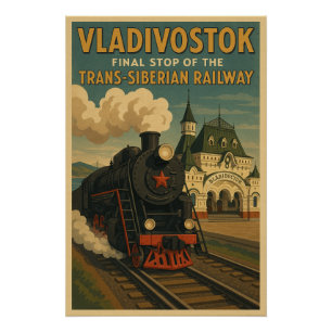 Endstation der Transsibirischen Eisenbahn Poster