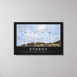 Energie: Inspirierend Zitat Leinwanddruck