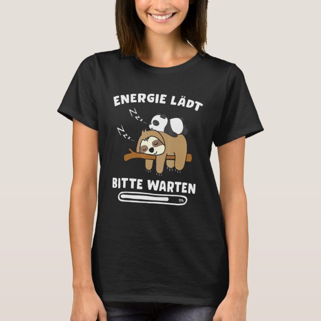 Energie Laden Sloth Panda Bear Chiller T-Shirt (Vorderseite)