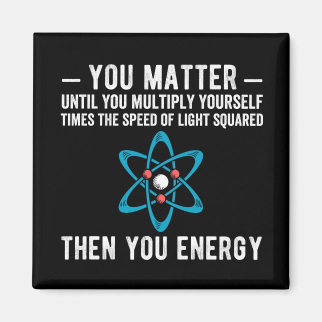 Energie, weil Wissenschaft, für Wissenschaftler Magnet (Vorne)