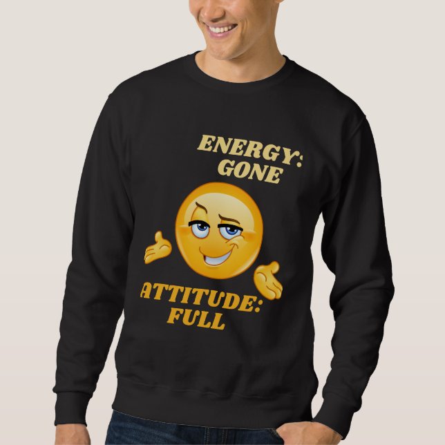 Energiegedämpfte Attitude Full Sweatshirt (Vorderseite)