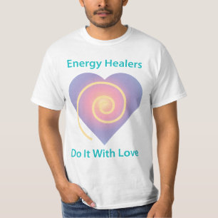 Energieheiler tun das mit Liebe T-Shirt