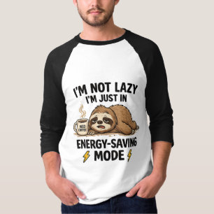 Energiesparmodus – Lustige Faulheits-Stimmung T-Sh T-Shirt