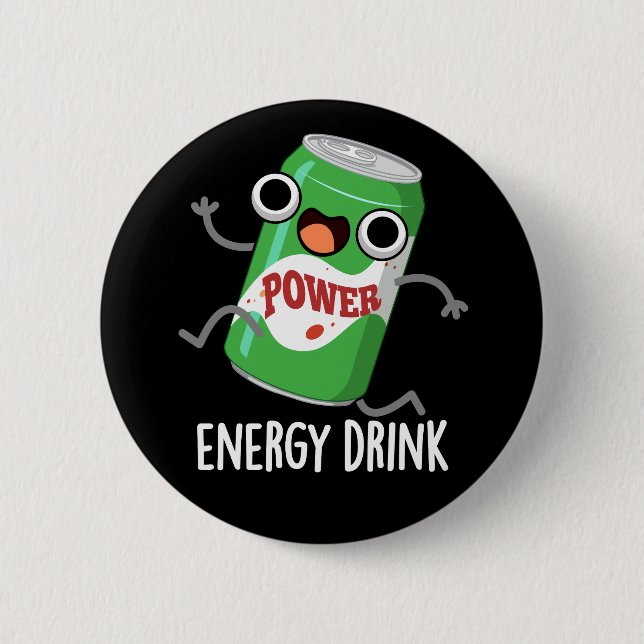 Energy Drink Funny Energetic Drink Pun Button (Vorderseite)