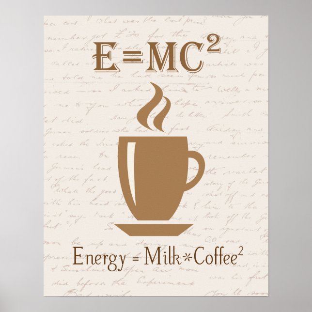 Energy Equals Milk Times Café Poster carré (Devant)