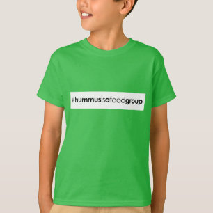 Enfants bio #hummusisafoodgroup T-shirt