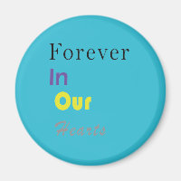 Enfants pour toujours dans nos coeurs Magnet