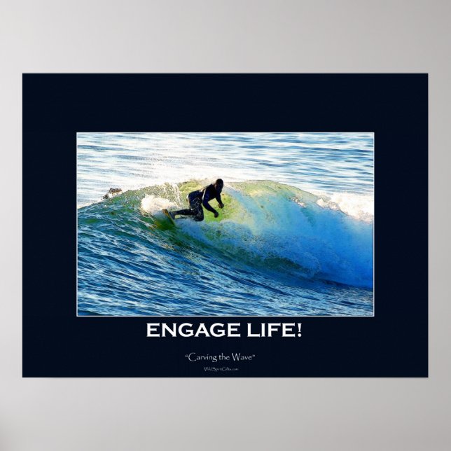 ENGAGE LIFE Wave-Rider Surfer Action Motivierend Poster (Vorne)