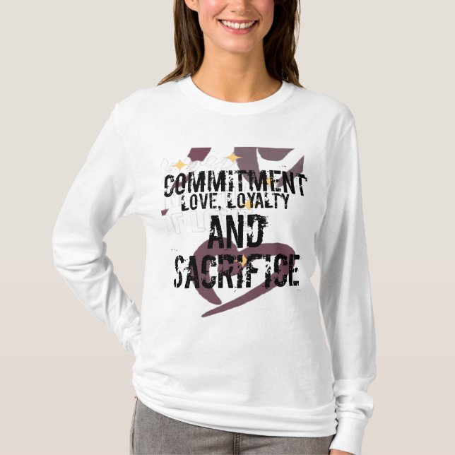 Engagement Liebe, Loyalität und Opferbereitschaft  T-Shirt (Vorderseite)