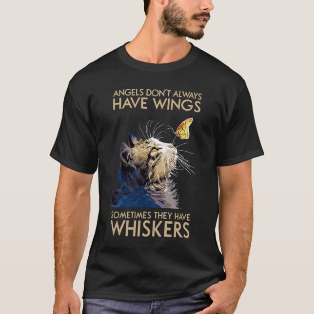 Engel haben manchmal nicht immer Flügel T-Shirt (Vorderseite)