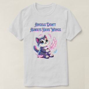 Engel haben nicht immer einen Flügeldrachen-T - Sh T-Shirt