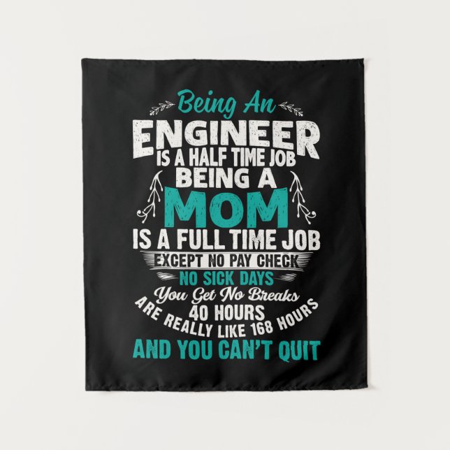 Engineer Art Being An Engineer Mom Wandteppich (Vorderseite)