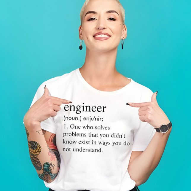 Engineer Custom Funny Definition Geschenk T-Shirt (ENGINEER FUNNY SHIRT)