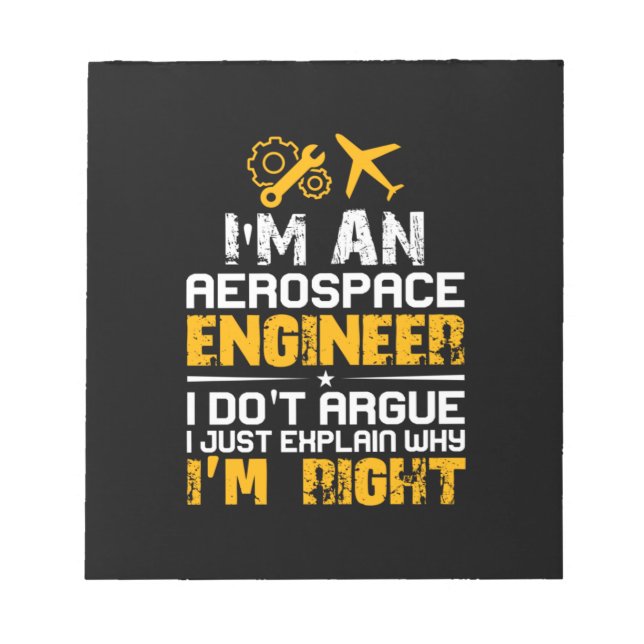 Engineer I Am A Aerospace Engineer Notizblock (Vorderseite)
