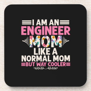 Engineer I Am An Engineer Mom Getränkeuntersetzer