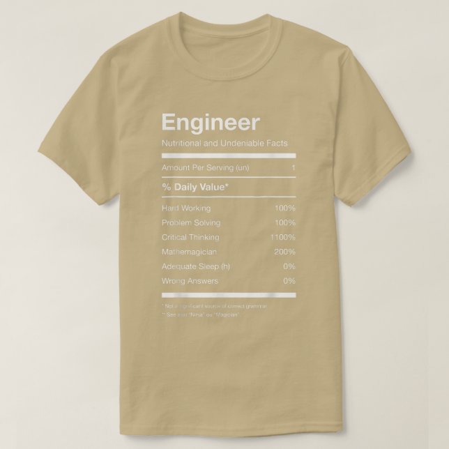 Engineer Nutrition Nutritional Facts Funny  T-Shirt (Design vorne)