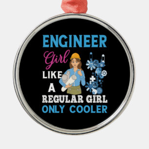 Engineer Proud Engineer Girl Ornament Aus Metall